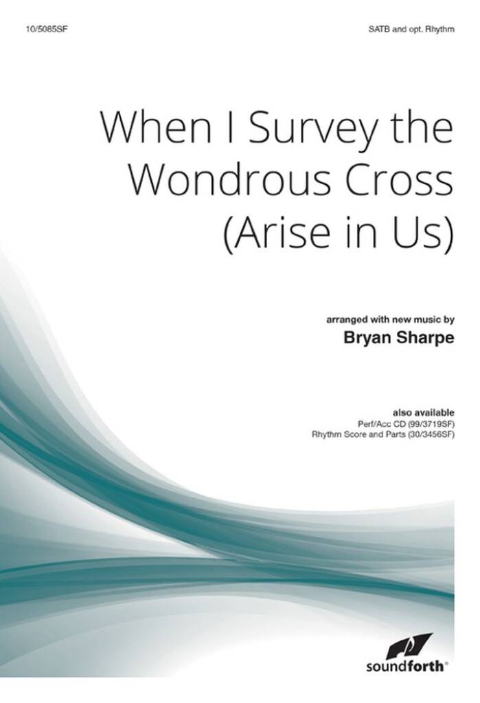 When I Survey The Wondrous Cross